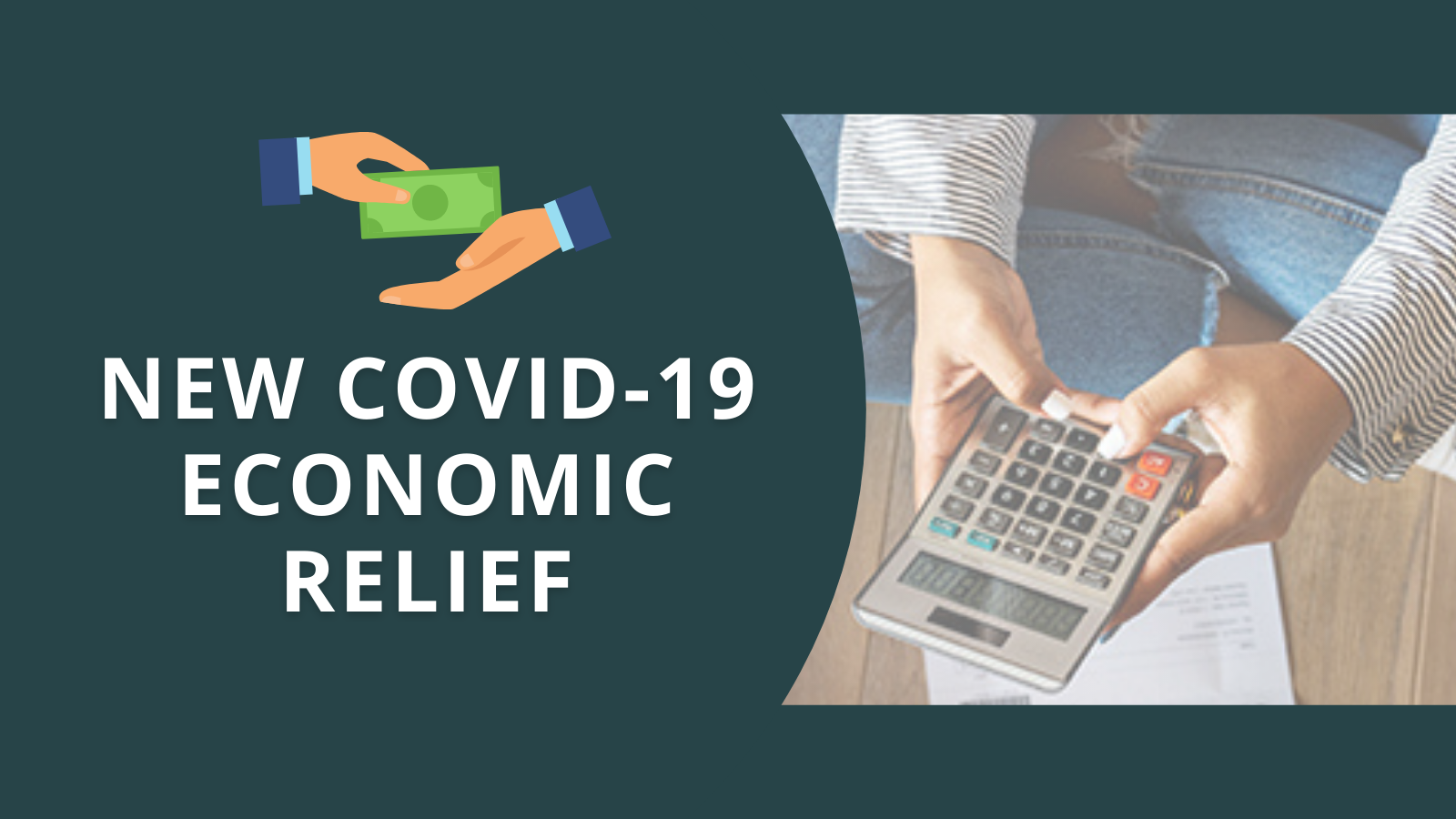 New COVID19 Economic Relief What You Need to Know